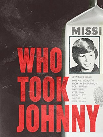 Who Took Johnny (2014)