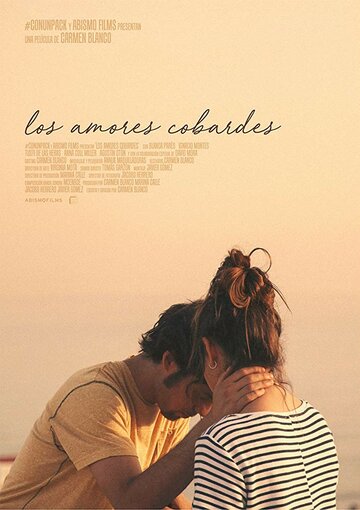 Los amores cobardes (2018)